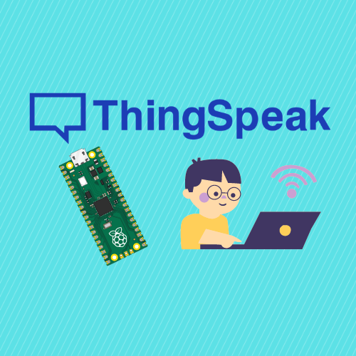 How to Use ThingSpeak with the Raspberry Pi Pico W