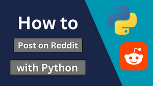 How to Post to Reddit Using Python