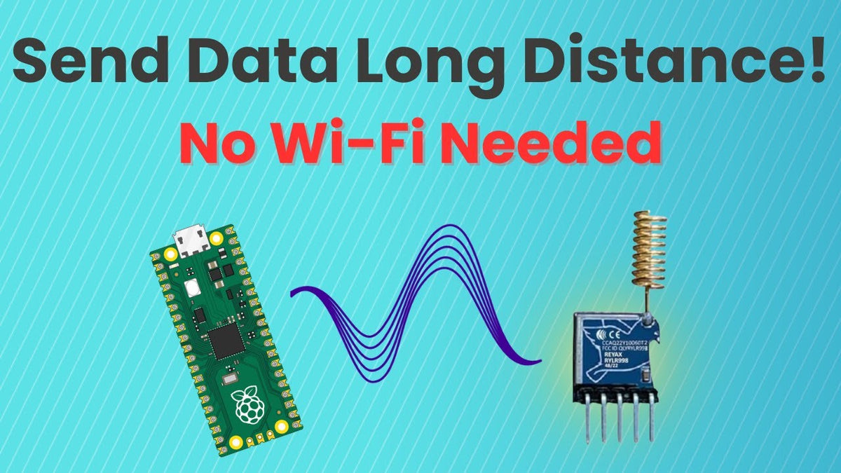 Send data long distance — no Wi-Fi